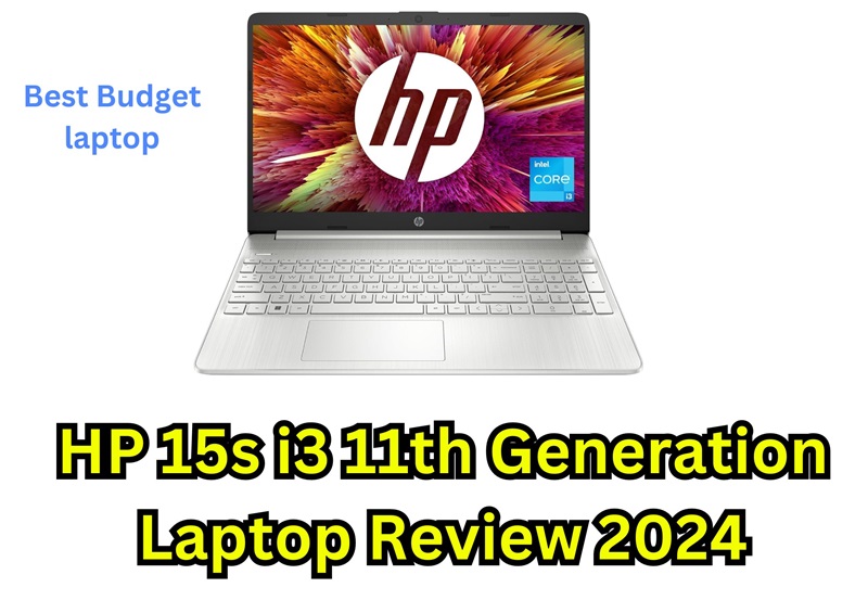 Read more about the article HP 15s i3 11th Generation laptop review 2024